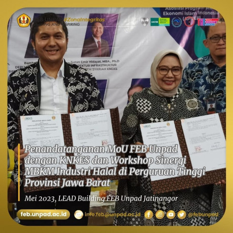 1704427777_penandatanganan_mou_feb_unpad_dengan_knkes_dan_workshop_sinergi_mbkm_industri_halal_di_perguruan_tinggi_provinsi_jawa_barat.jpg